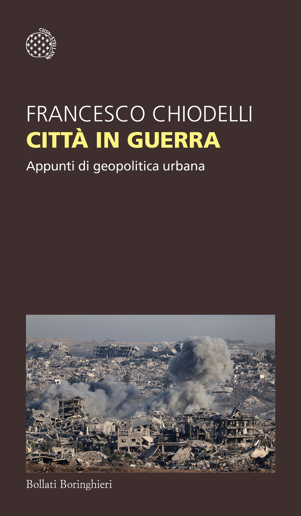 Città in guerra. Appunti di geopolitica urbana