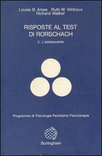 Risposte al test di Rorschach. Vol. 2: L'Adolescente