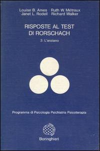 Risposte al test di Rorschach. Vol. 3: L'Anziano