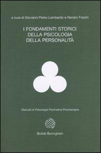 I fondamenti storici della psicologia della personalità