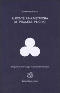 Il ponte: una metafora dei processi psichici