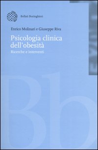 Psicologia clinica dell'obesità. Ricerche e interventi