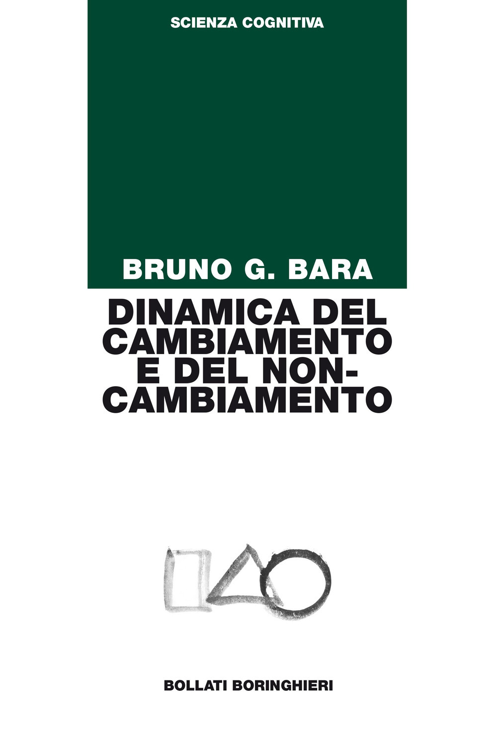 Dinamica del cambiamento e del non-cambiamento