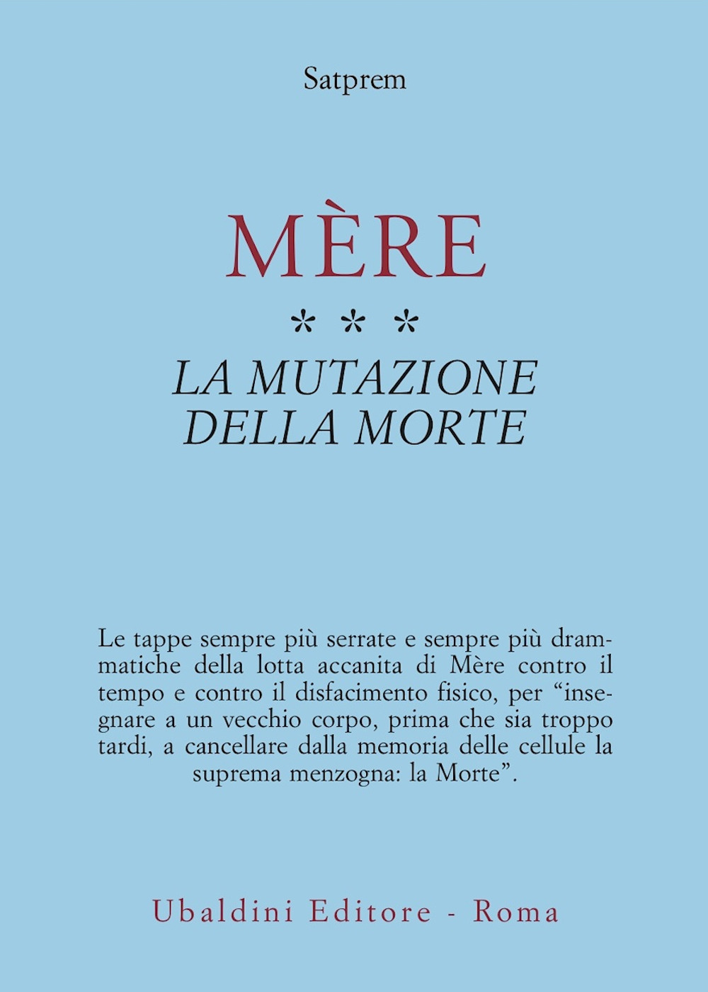 Mère. Vol. 3: La mutazione della morte