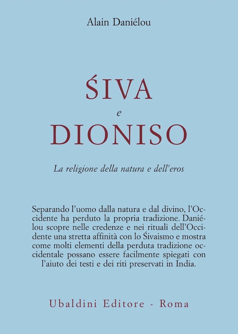 Śiva e Dioniso. La religione della natura e dell'eros