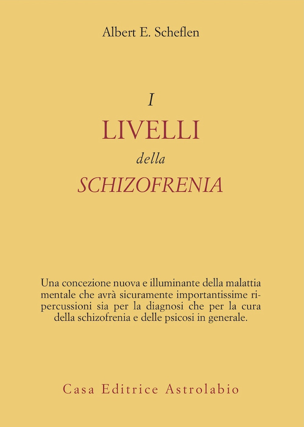 I livelli della schizofrenia