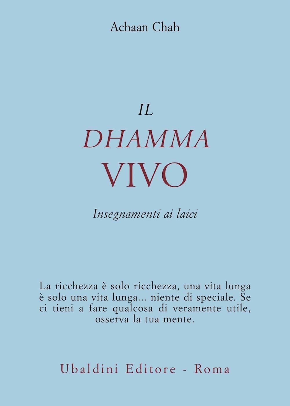 Il dhamma vivo. Insegnamenti ai laici