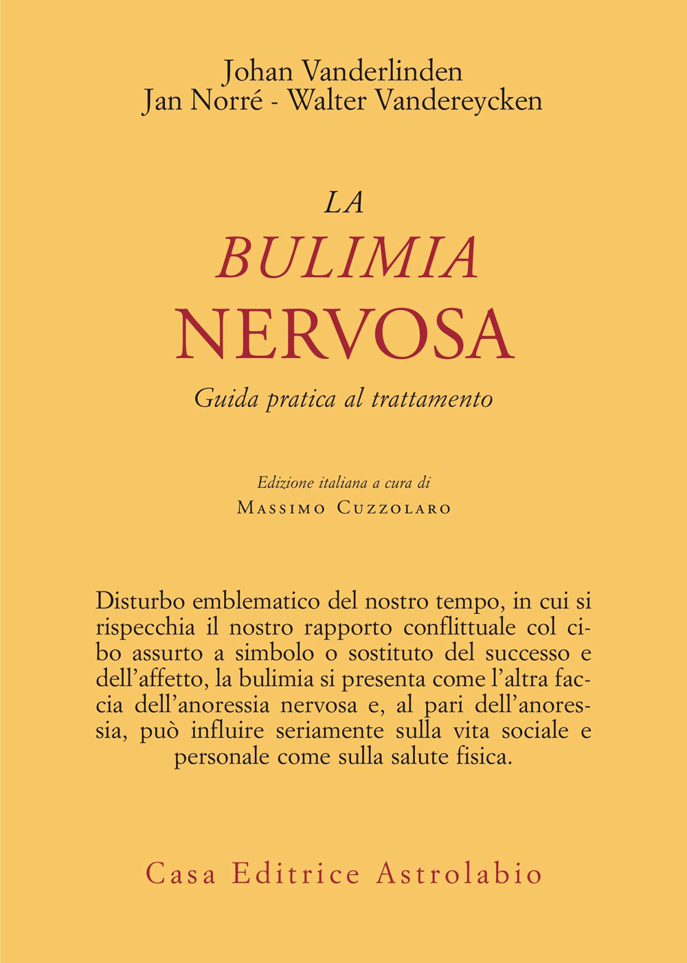 La bulimia nervosa. Guida pratica al trattamento