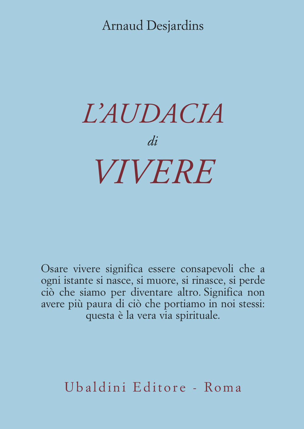 L'audacia di vivere
