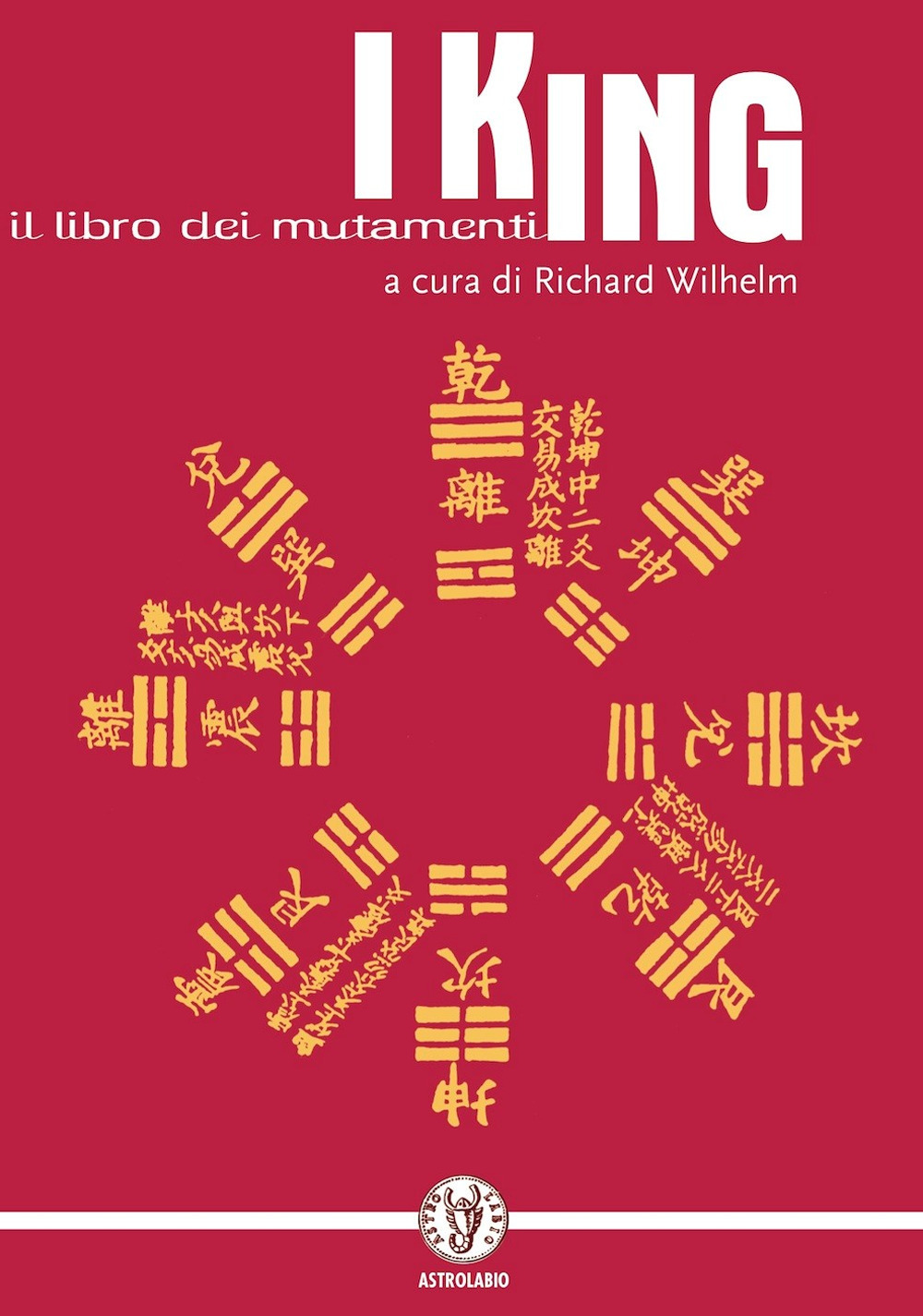 I King. Il libro dei mutamenti