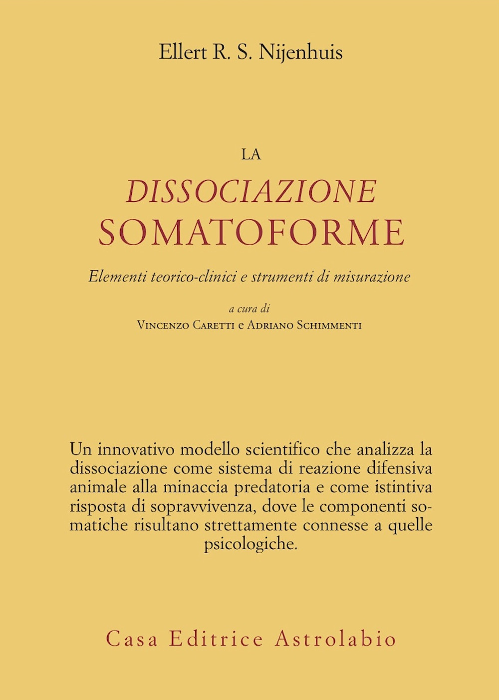 La dissociazione somatoforme. Elementi teorico-clinici e strumenti di misurazione