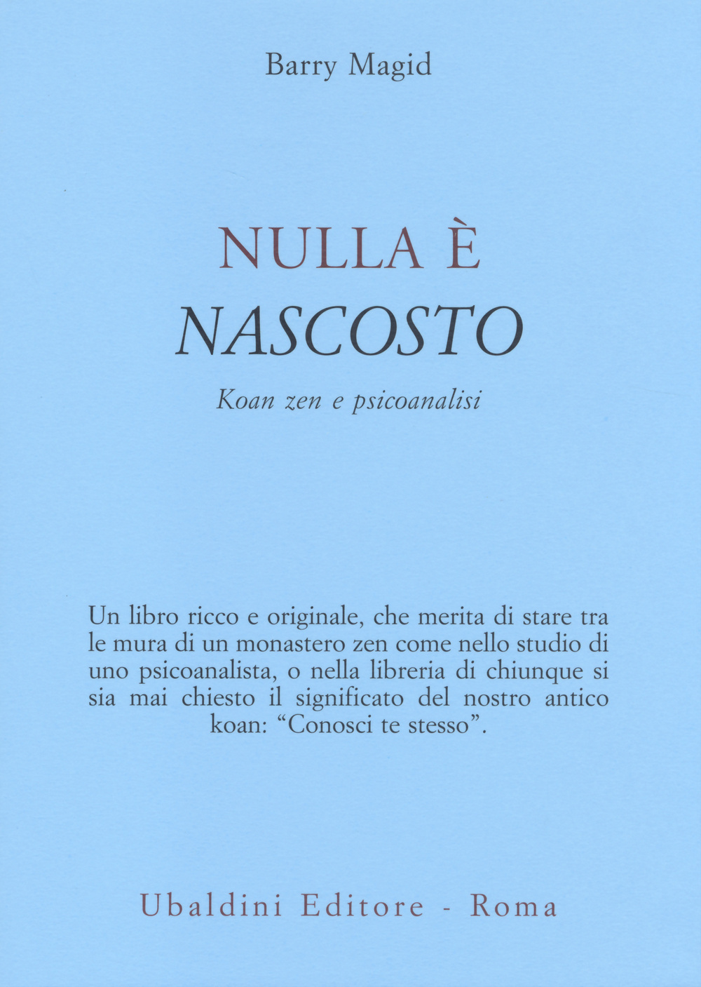 Nulla è nascosto. Koan zen e psicoanalisi