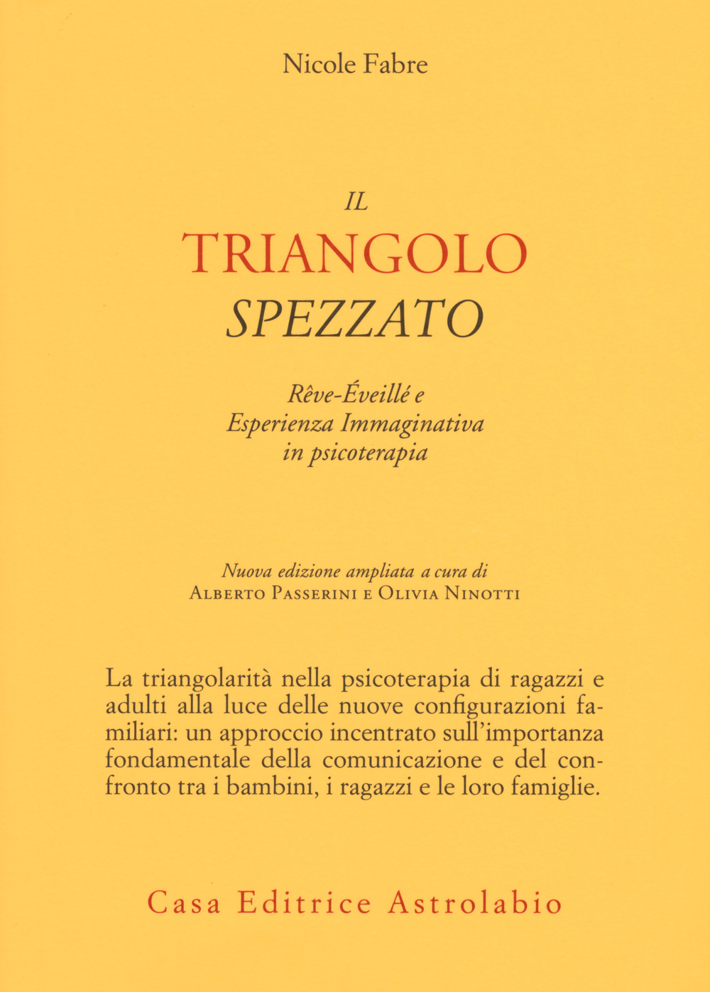Il triangolo spezzato. Rêve-éveillé e esperienza immaginativa in psicoterapia