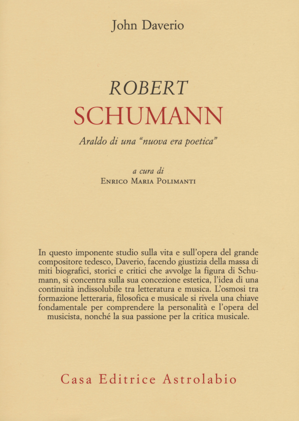Robert Schumann. Araldo di una «nuova era poetica»