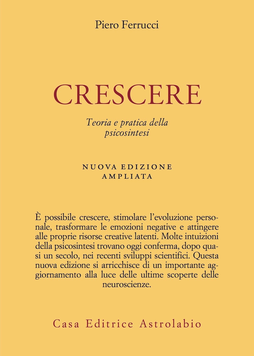 Crescere. Teoria e pratica della psicosintesi