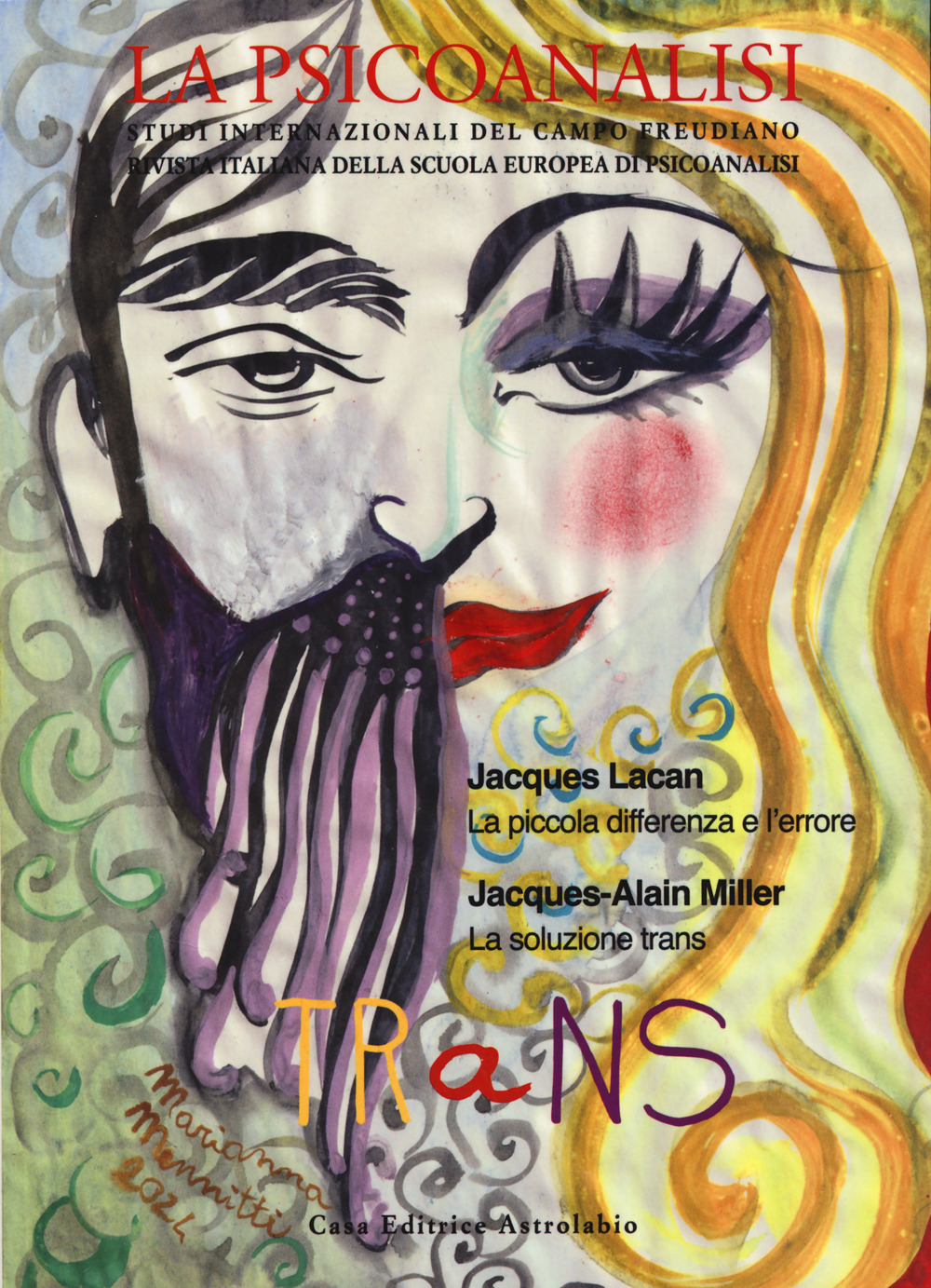 La psicoanalisi. Studi italiani internazionali del campo freudiano. Rivista italiana della scuola europea di psicoanalisi. Vol. 76: piccola differenza e errore