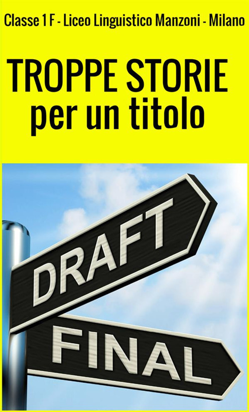 Troppe storie per un titolo