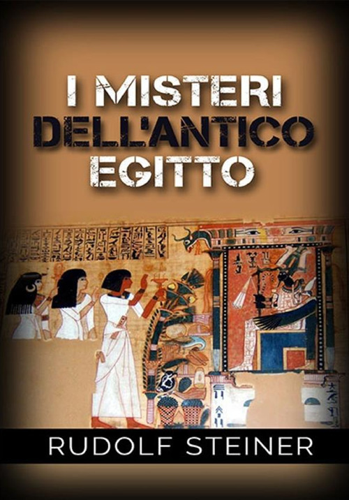 I misteri dell'antico Egitto
