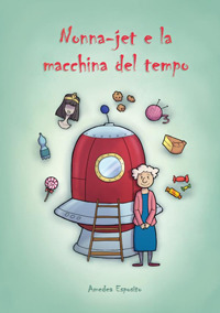 Nonna-jet e la macchina del tempo