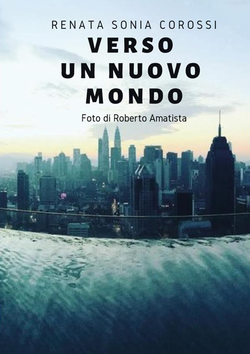 Verso un nuovo mondo