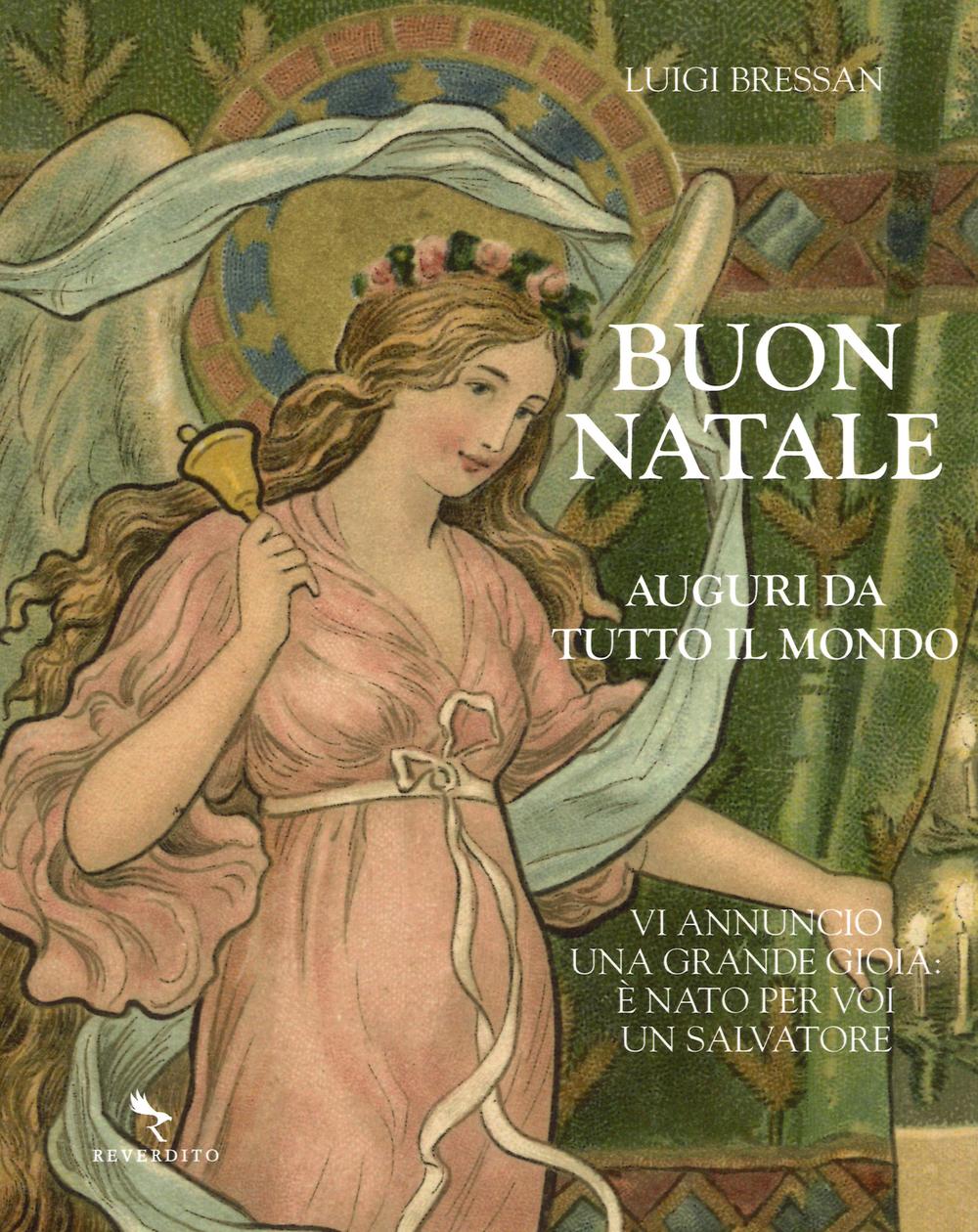 Buon Natale. Auguri da tutto il mondo