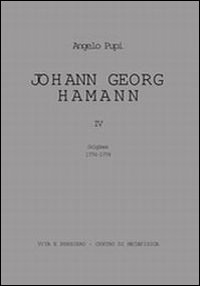Johann Georg Hamann. Vol. 4: Origines 1774-1779