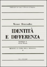 Metafisica e storia della metafisica. Vol. 4: Identità e differenza