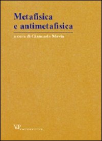 Metafisica e storia della metafisica. Vol. 25: Metafisica e antimetafisica