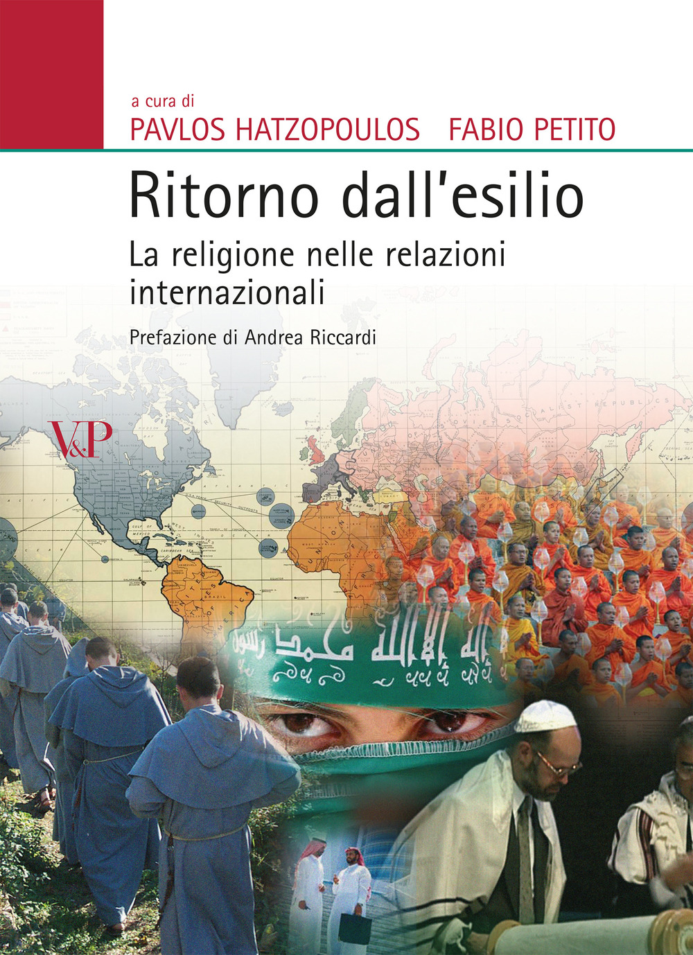 Ritorno dall'esilio. La religione nelle relazioni internazionali