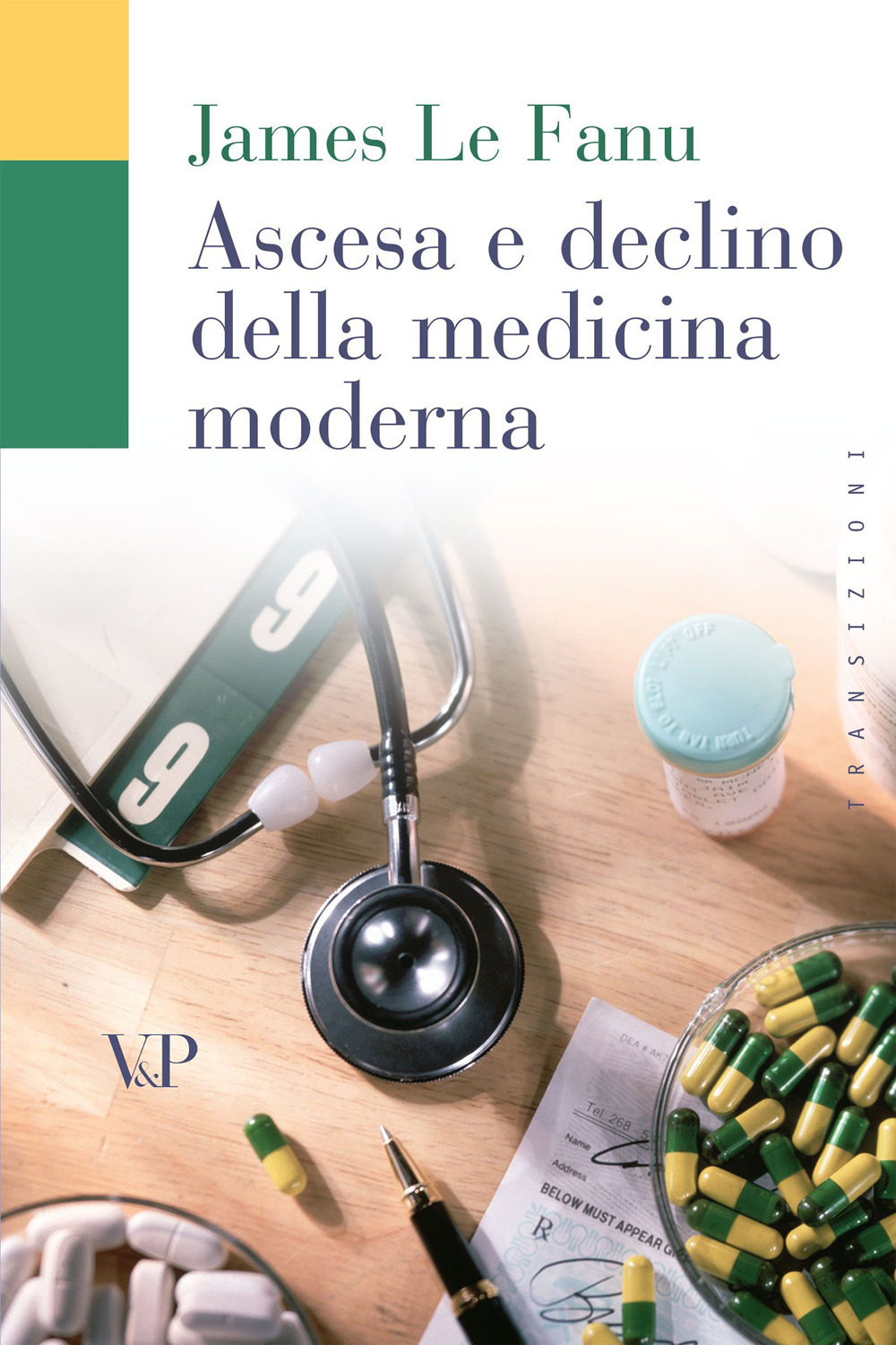 Ascesa e declino della medicina moderna