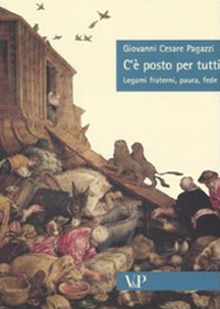 C'è posto per tutti. Legami fraterni, paura, fede