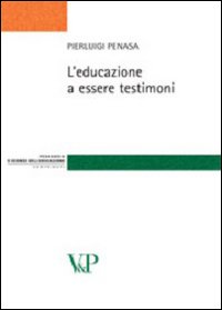 L'educazione a essere testimoni