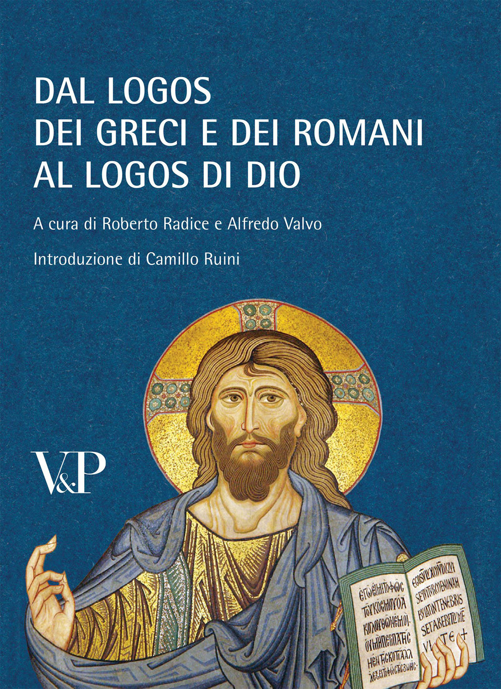 Dal logos dei Greci e dei Romani al logos di Dio. Ricordando Marta Sordi. Atti del Convegno (Milano, 11-13 novembre 2009)