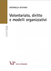 Volontariato, diritto e modelli organizzativi