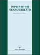 Imprenditori senza mercato