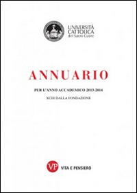 Annuario per l'anno accademico 2013-2014. 93° dalla fondazione