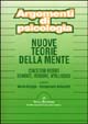 Nuove teorie della mente. Concezioni recenti su mente, pensiero, intelligenza