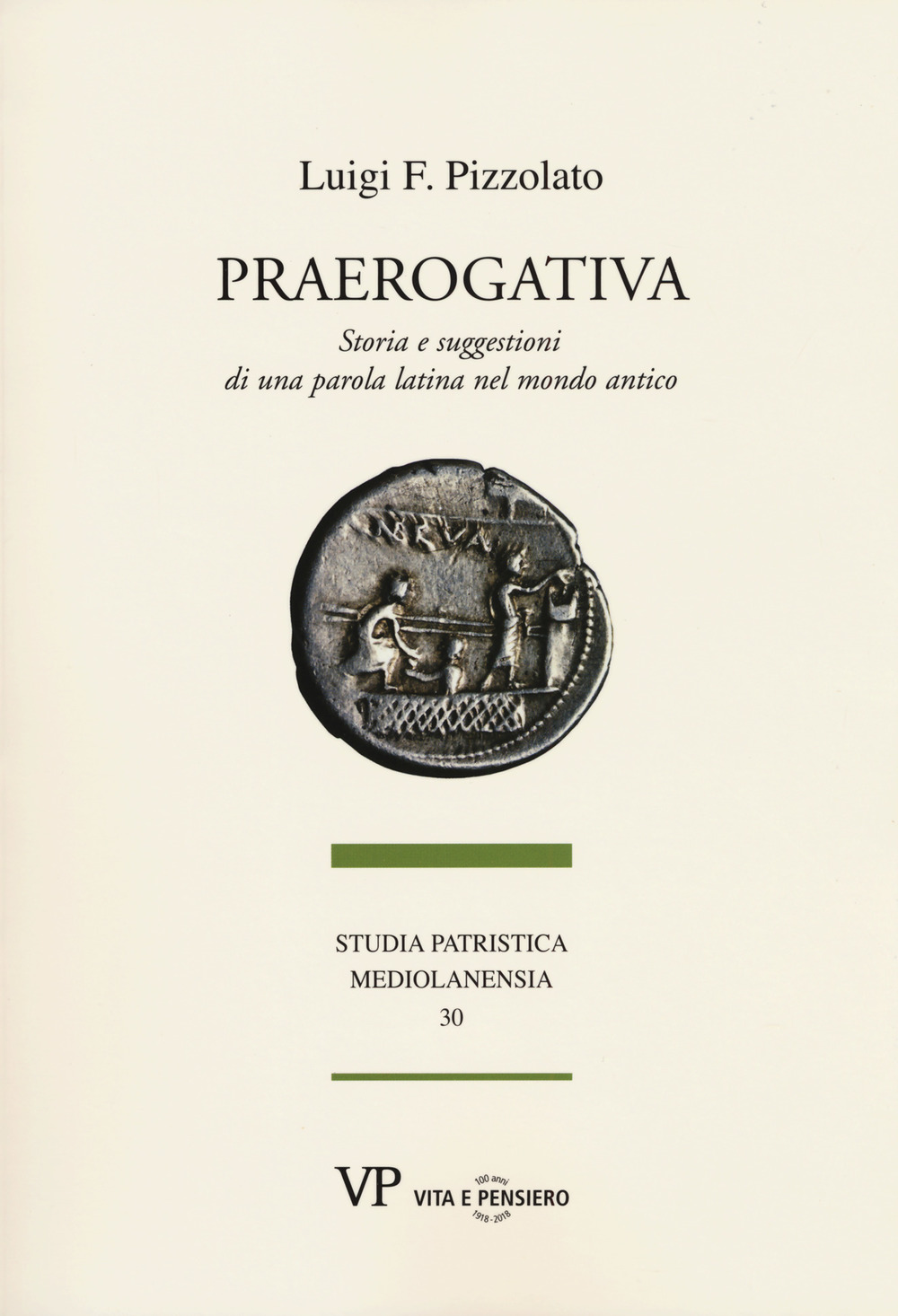 Praerogativa. Storia e suggestioni di una parola latina nel mondo antico