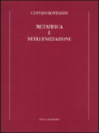 Metafisica e deellenizzazione