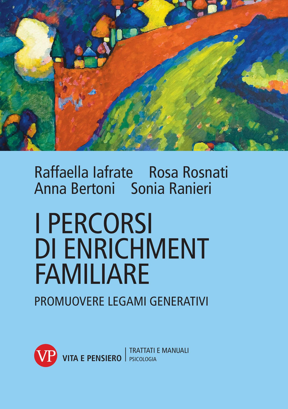 I percorsi di enrichment familiare. Promuovere legami generativi