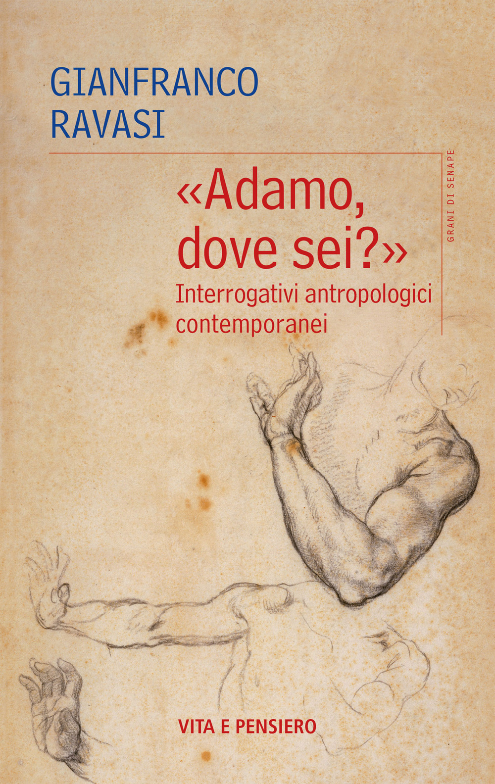 «Adamo, dove sei?». Interrogativi antropologici contemporanei