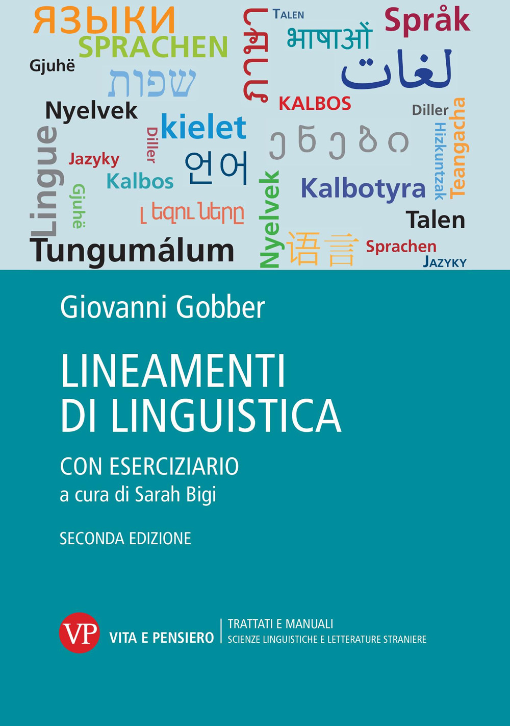 Lineamenti di linguistica. Con eserciziario a cura di Sarah Bigi