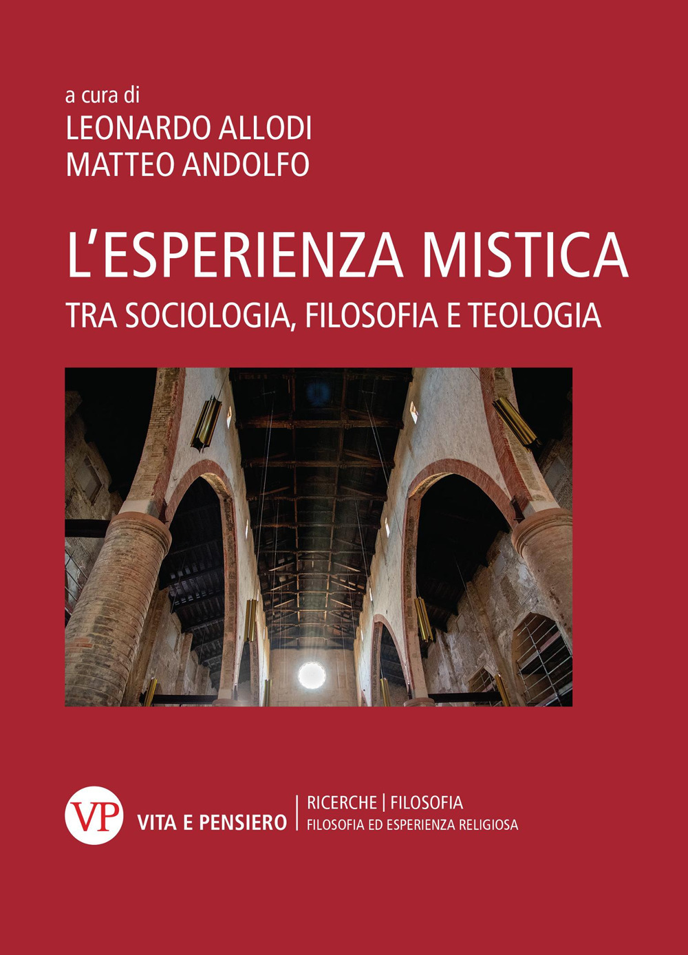 L'esperienza mistica. Tra sociologia, filosofia e teologia
