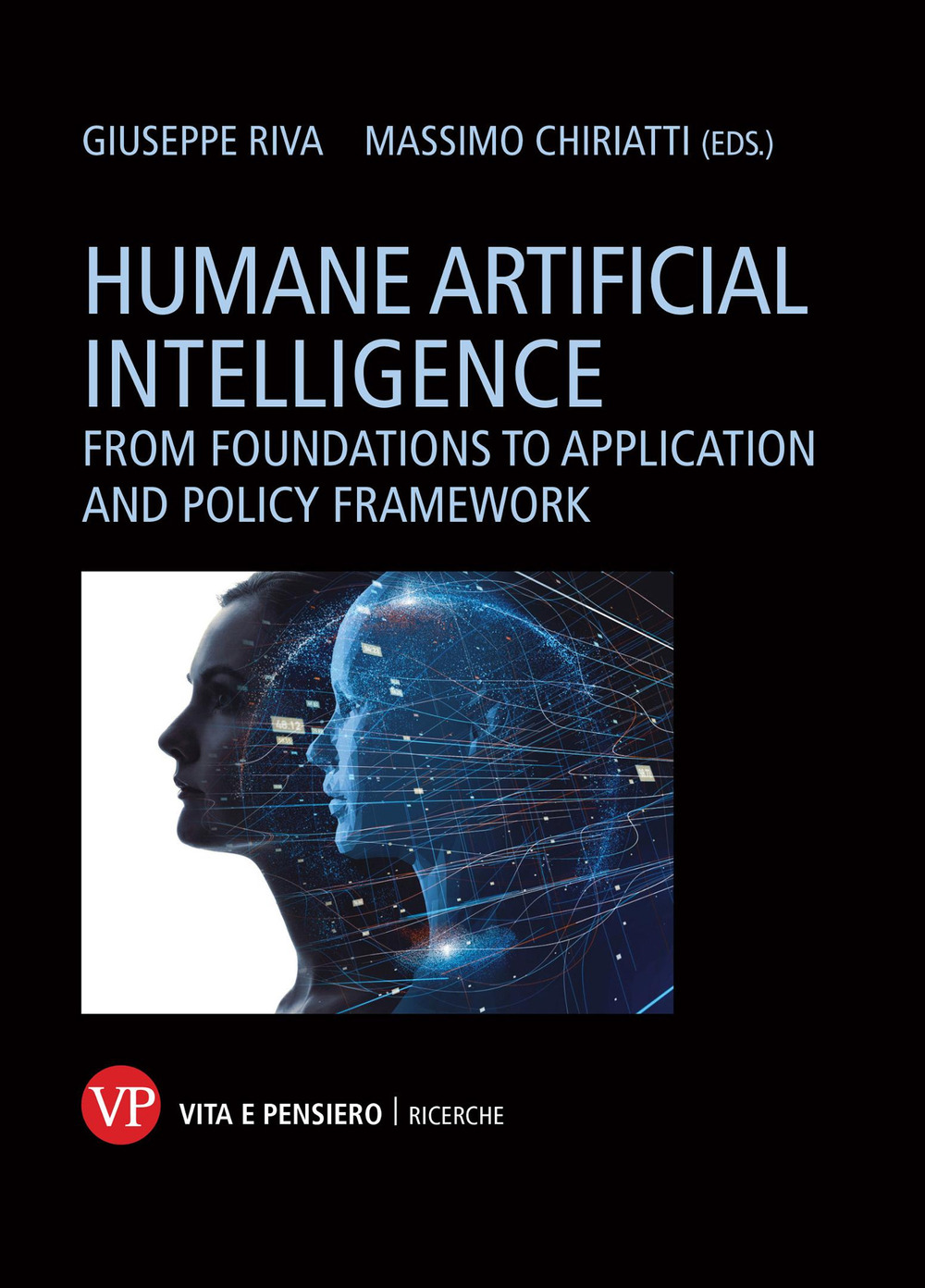 Humane artificial intelligence. From foundations to application and policy framework
