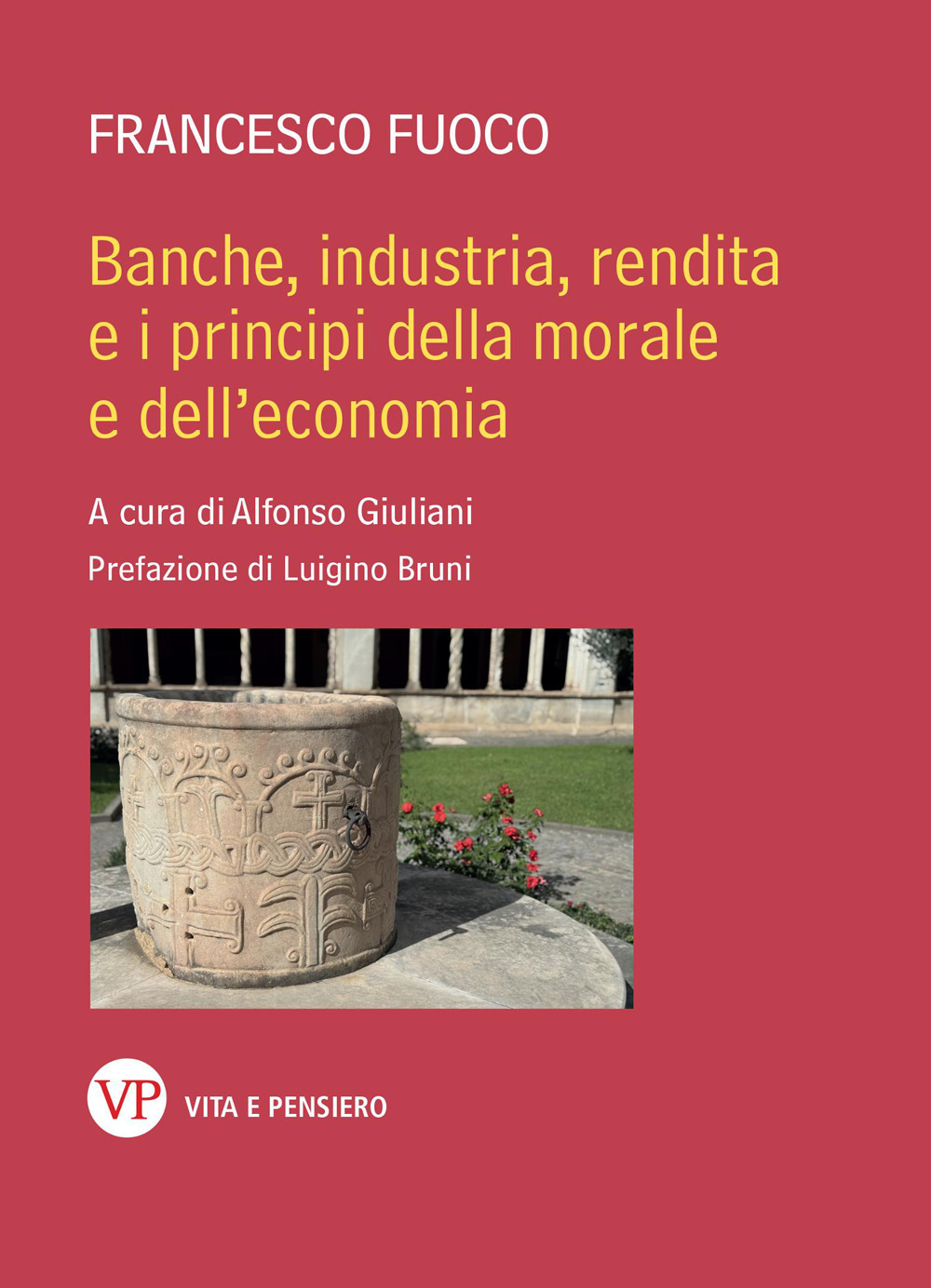 Banche, industria, rendita e i principi della morale e dell'economia