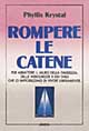 Rompere le catene