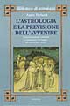 L'astrologia e la previsione dell'avvenire
