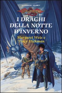 I draghi della notte d'inverno. Le cronache. DragonLance. Vol. 2