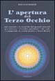 L'apertura del Terzo Occhio