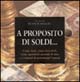 A proposito di soldi